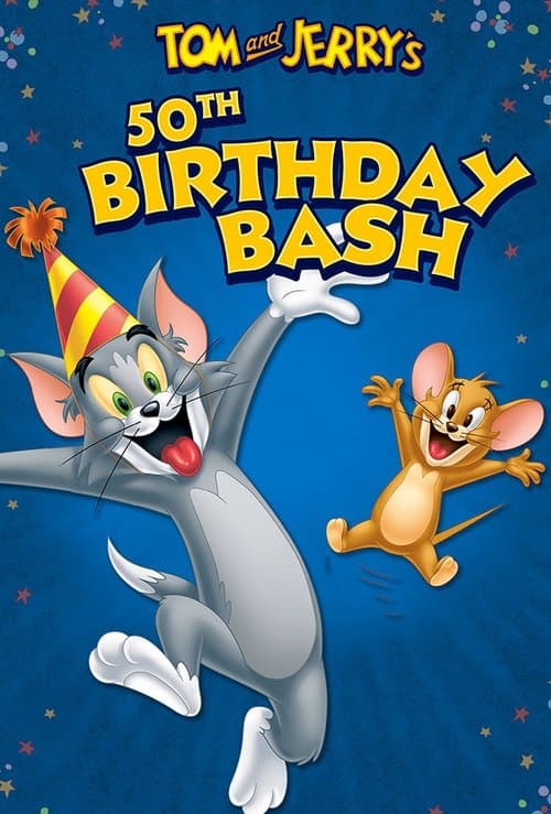 Tom & Jerry's 50th Birthday Bashのポスター