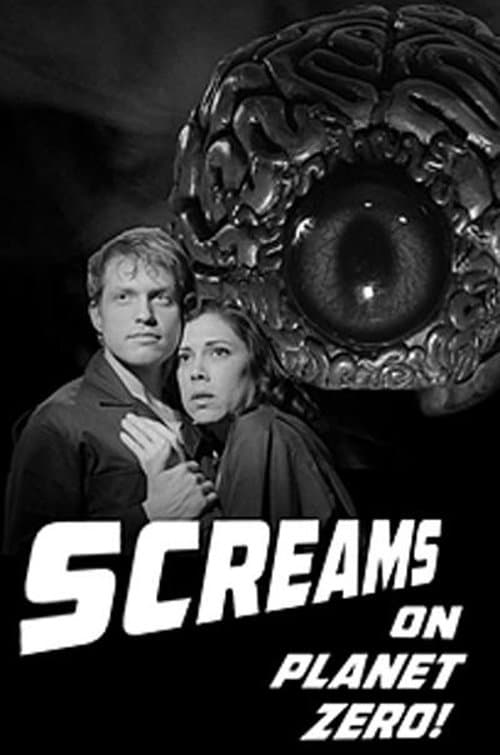 Screams on Planet Zero!のポスター