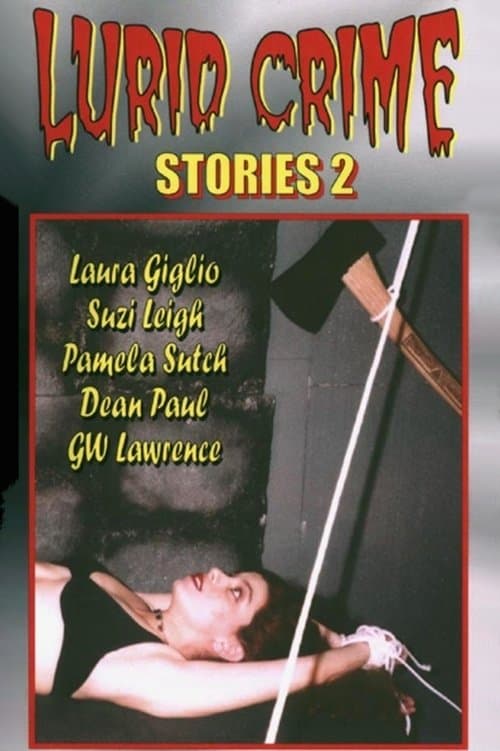Lurid Crime Stories 2のポスター