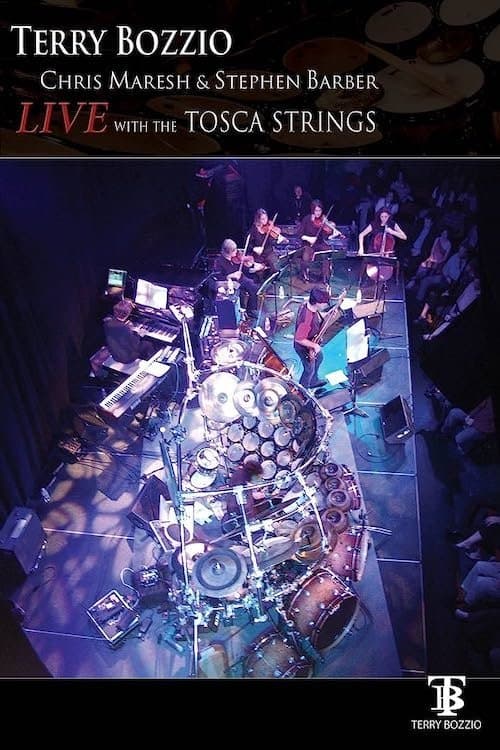 Terry Bozzio: Live with the Tosca Stringsのポスター