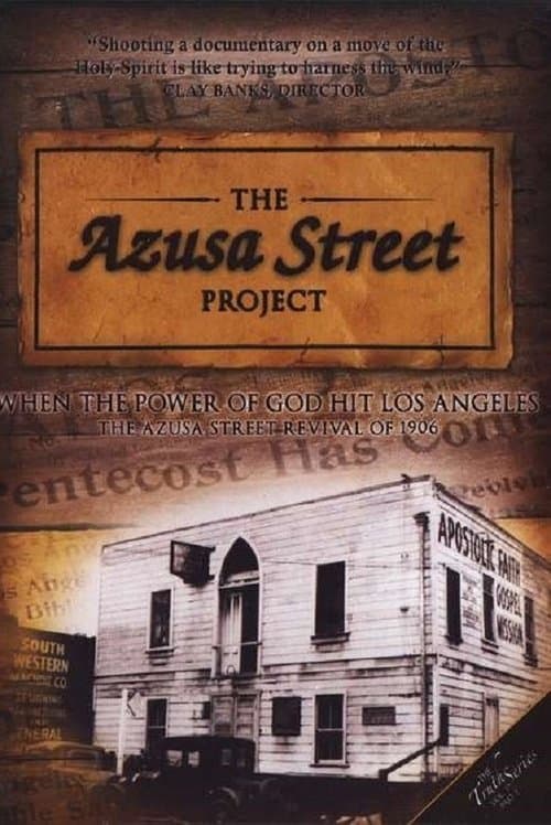 The Azusa Street Projectのポスター
