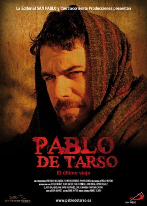 Pablo de Tarso: El último viajeのポスター