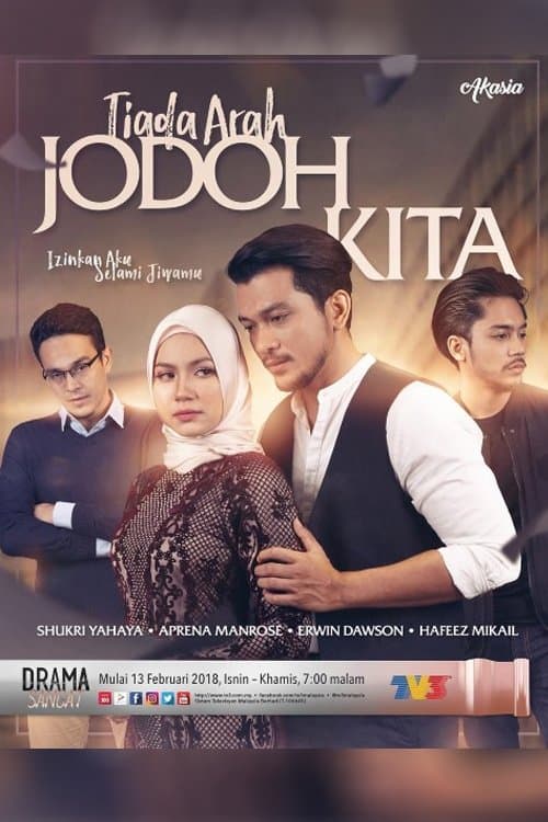 Tiada Arah Jodoh Kitaのポスター