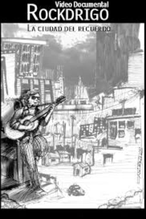 Rockdrigo, la ciudad del recuerdoのポスター