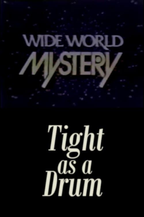 Tight as a Drumのポスター