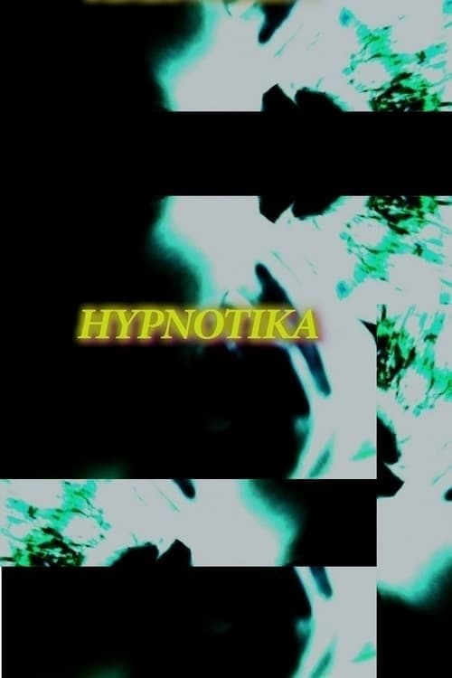 Hypnotikaのポスター