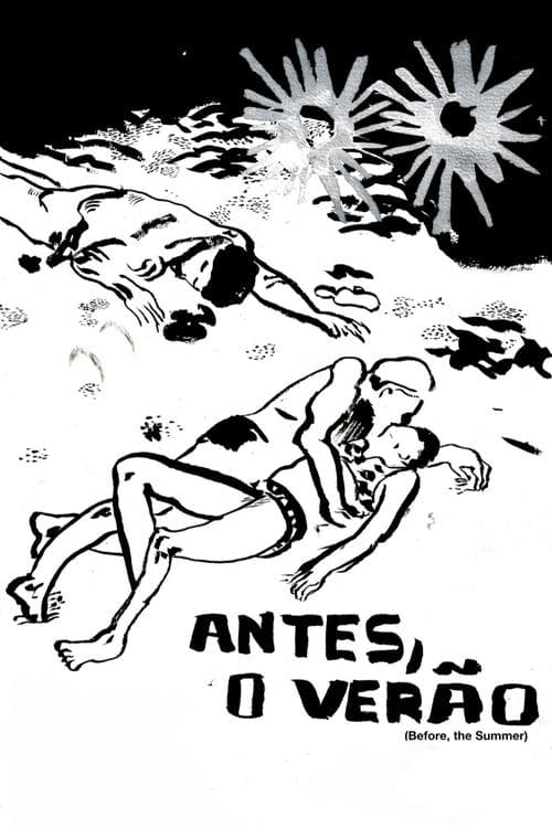 Antes, o Verãoのポスター