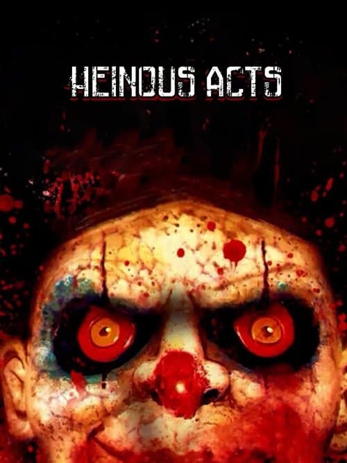 Heinous Actsのポスター