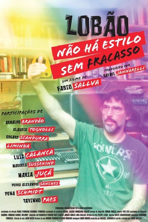 Lobão – Não Há Estilo Sem Fracassoのポスター