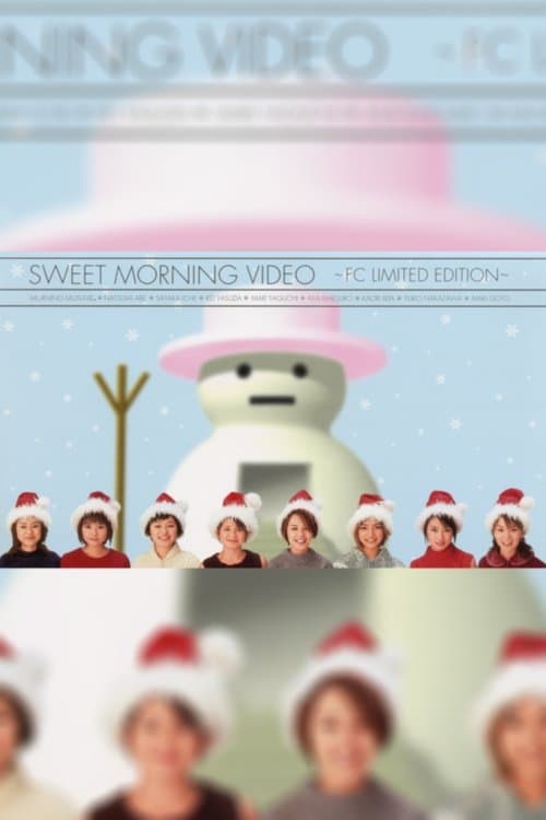 Sweet Morning Video ~FC Limited Edition~のポスター
