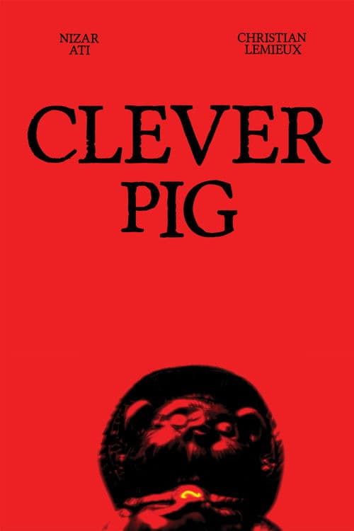 Clever Pigのポスター