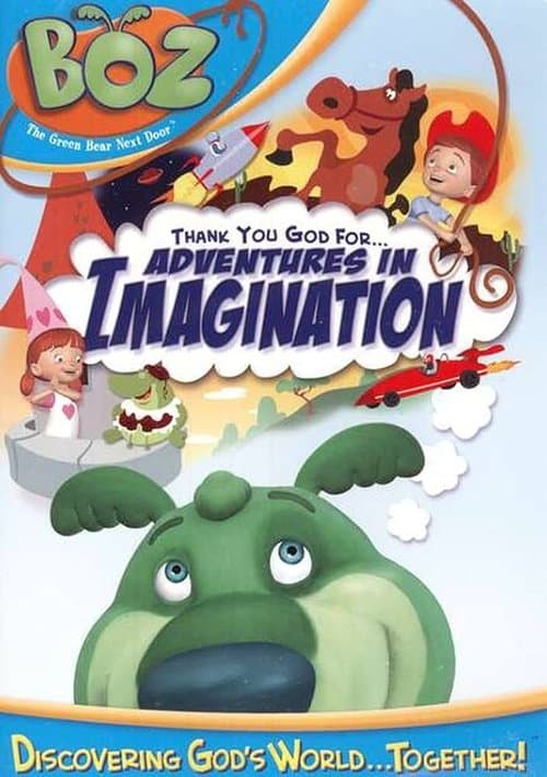 Boz: Thank You God for Adventures in Imaginationのポスター