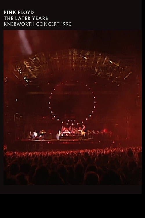 Pink Floyd - The Later Years Vol 4: Knebworth Concert 1990のポスター