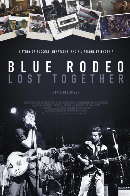 Blue Rodeo: Lost Togetherのポスター
