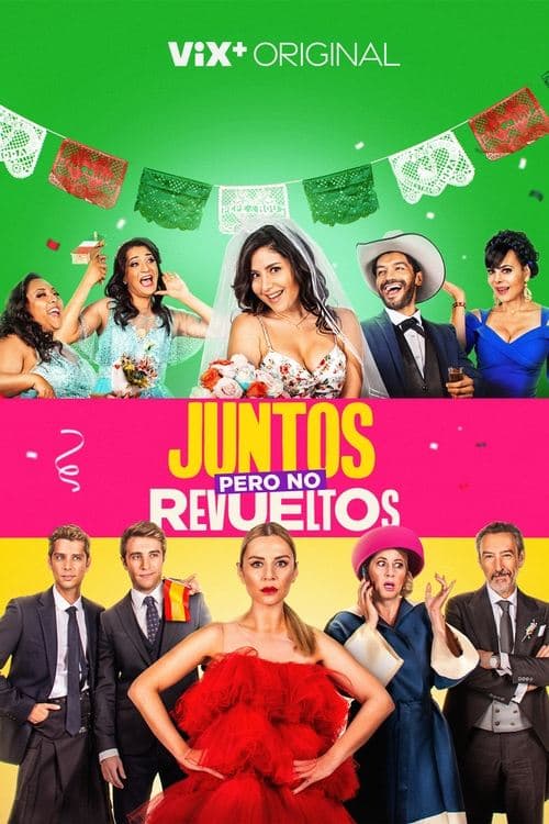 Juntos pero no revueltosのポスター