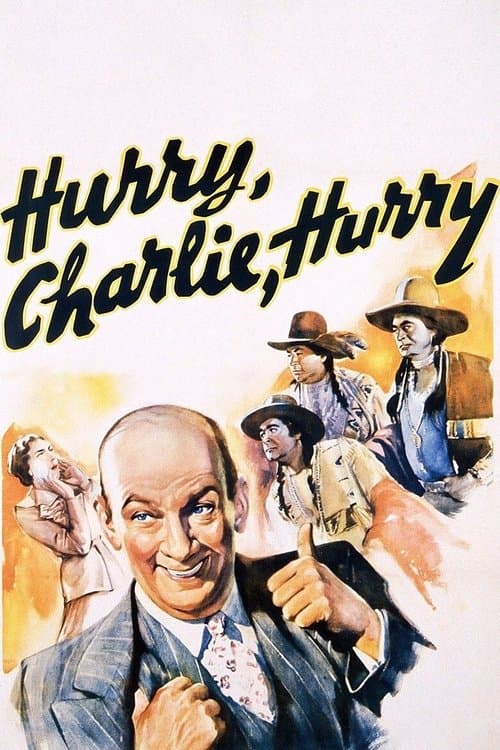 Hurry, Charlie, Hurryのポスター