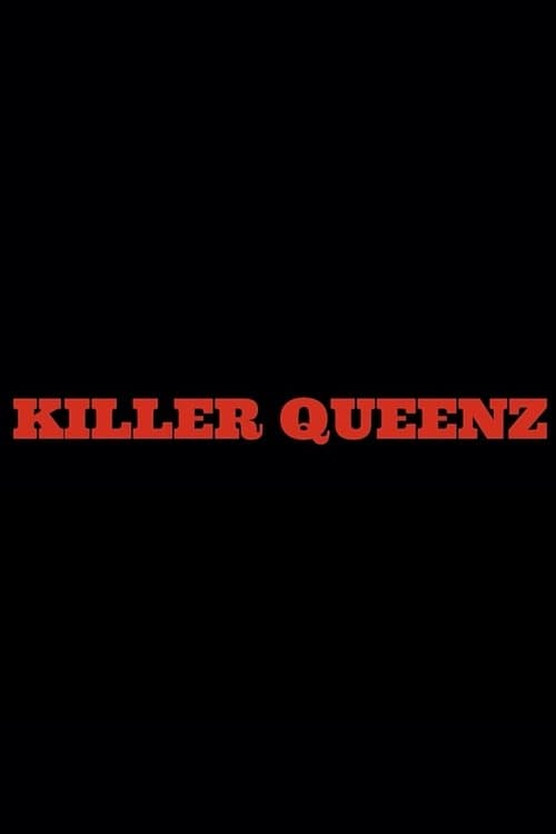 Killer Queenzのポスター