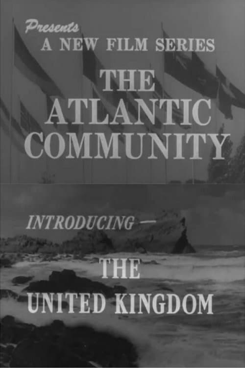 The Atlantic Community: Introducing the United Kingdomのポスター
