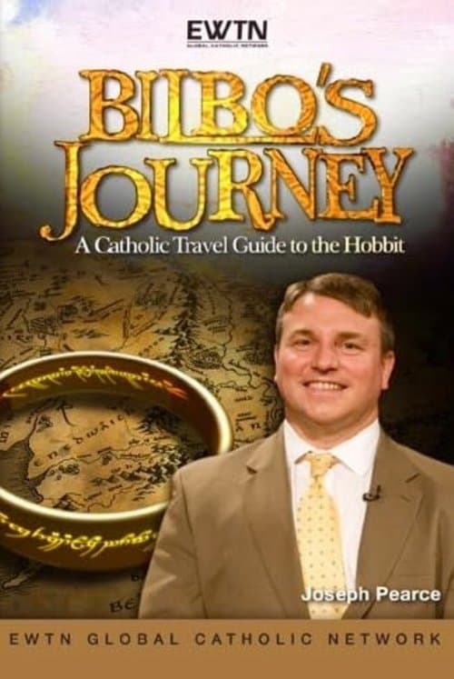 Bilbo's Journey: A Catholic Travel Guide to the Hobbitのポスター