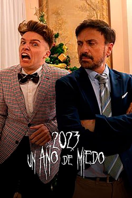 2023, ¡Un año de miedo!のポスター