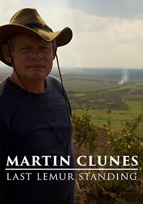 Martin Clunes: Last Lemur Standingのポスター