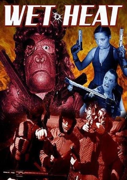 Wet Heatのポスター