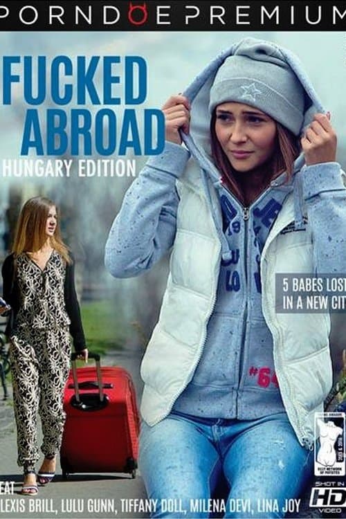 Fucked Abroad - Hungary Editionのポスター