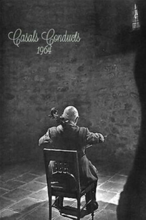 Casals Conducts: 1964のポスター