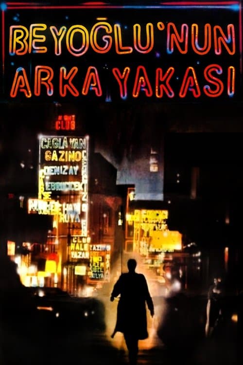 Beyoğlu'nun Arka Yakasıのポスター