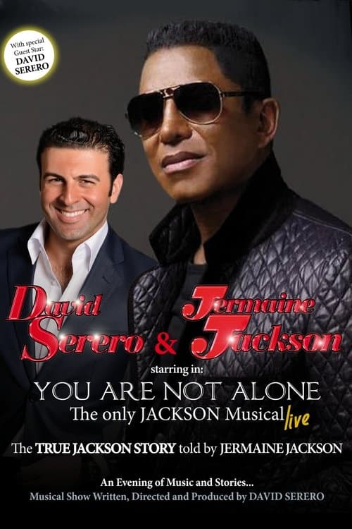 You Are Not Alone: the Only Jackson Musical by Jermaine Jacksonのポスター