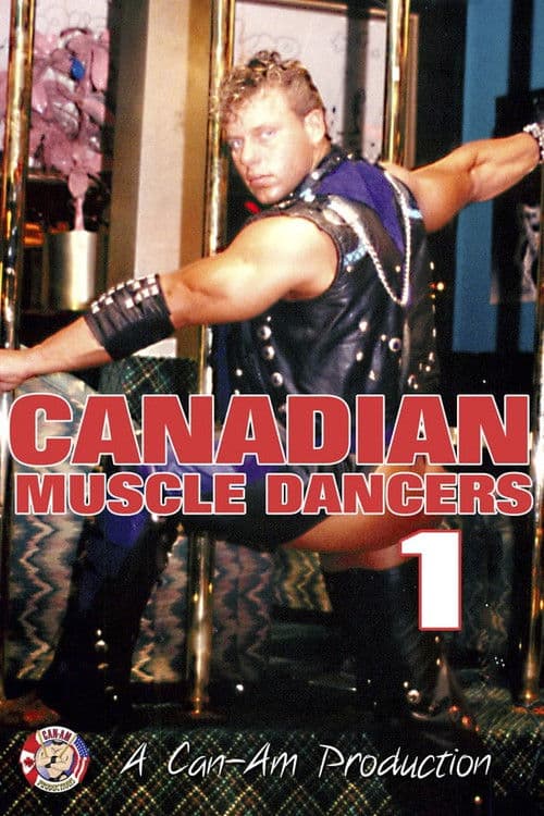 Canadian Muscle Dancers 1のポスター