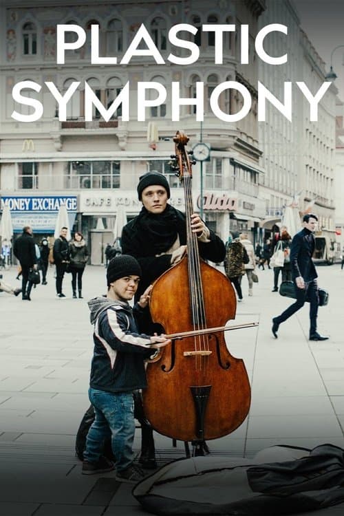 Plastic Symphonyのポスター