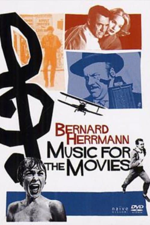 Music for the Movies: Bernard Herrmannのポスター