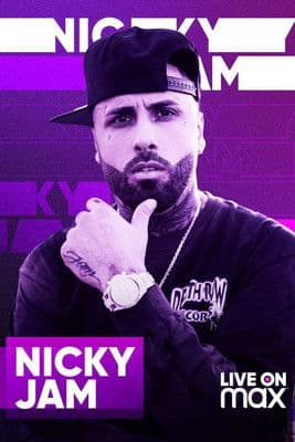 Nicky Jam Live On Maxのポスター