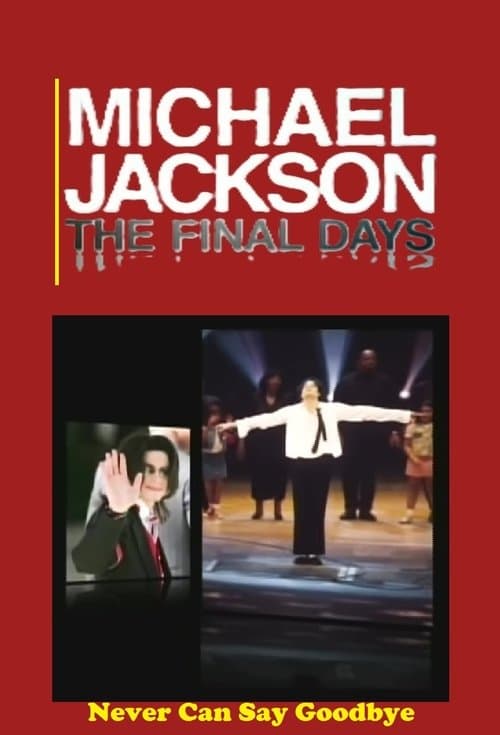 Michael Jackson - The Final Daysのポスター