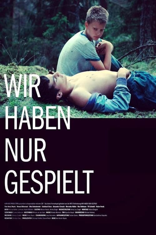 Wir haben nur gespieltのポスター