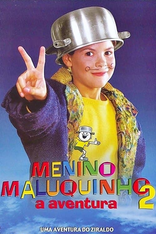Menino Maluquinho 2: A Aventuraのポスター