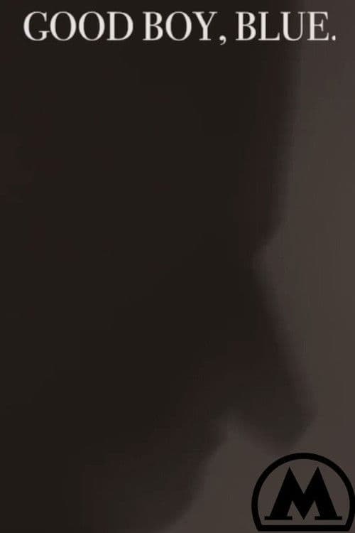 Good Boy, Blueのポスター