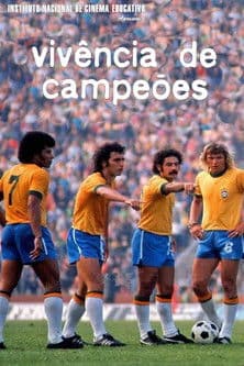 Vivência de Campeõesのポスター