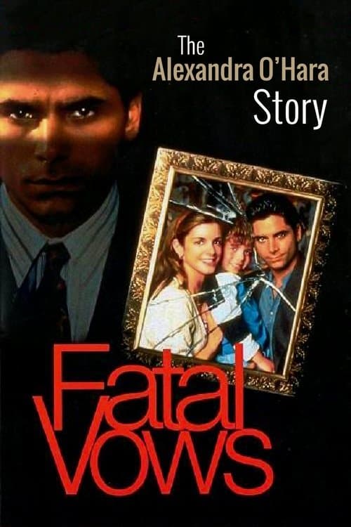 Fatal Vows: The Alexandra O'Hara Storyのポスター