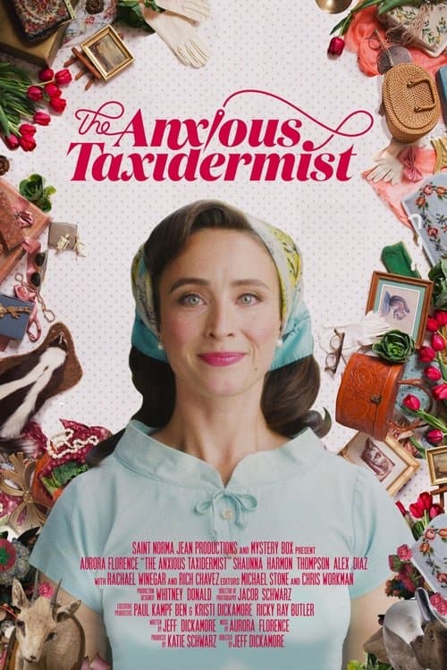 The Anxious Taxidermistのポスター