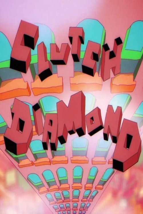 Clutch Diamondのポスター