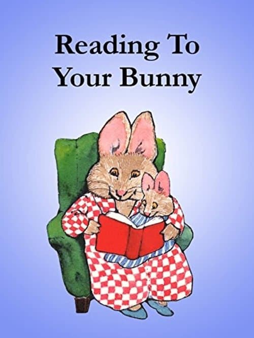 Reading to Your Bunnyのポスター