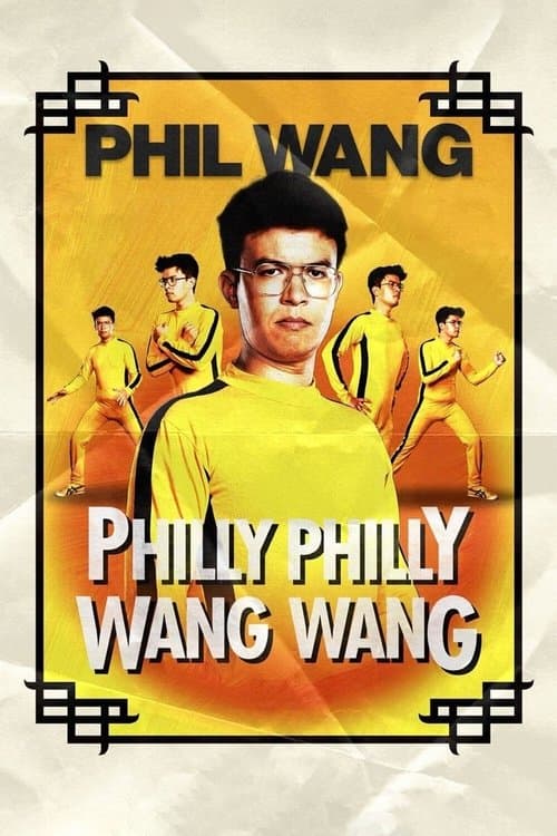 Phil Wang: Philly Philly Wang Wangのポスター