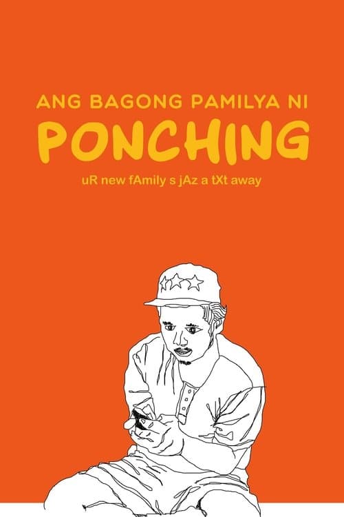 Ang Bagong Pamilya ni Ponchingのポスター