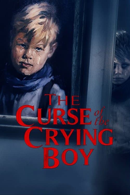 The Curse of the Crying Boyのポスター