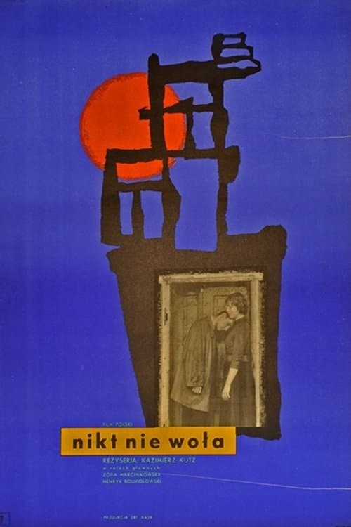 Nikt nie wołaのポスター