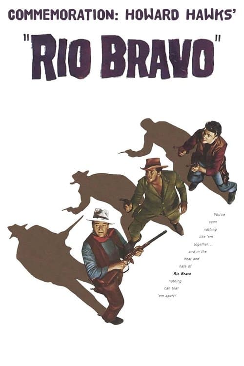 Commemoration: Howard Hawks' 'Rio Bravo'のポスター