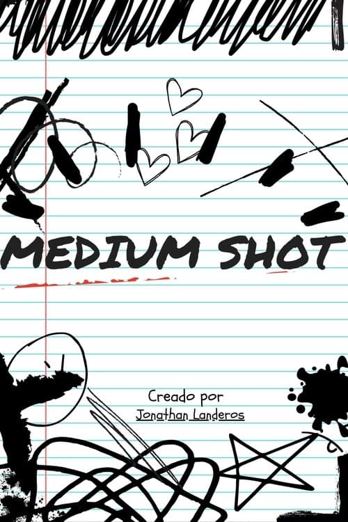 Medium Shotのポスター