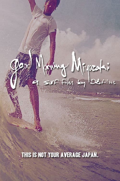 Good Morning Miyazakiのポスター